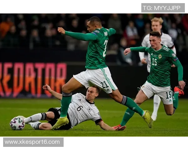 德国对北爱尔兰比赛评分分析沃尔特马德施洛特贝克鲍曼表现突出
