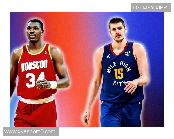 帕金斯称约基奇的表现超越历史伟大球员让奥拉朱旺的精彩瞬间显得平凡